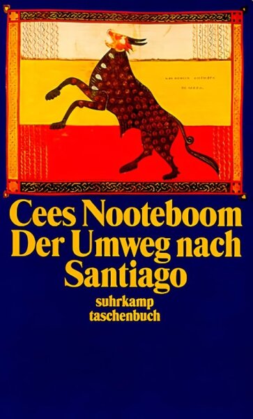 Der Umweg nach Santiago (suhrkamp taschenbuch)