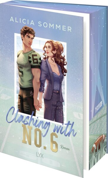 Clashing with No. 6: Mit wunderschönem Farbschnitt in der Erstauflage (L.A. Vipers, Band 3)