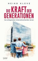 Die Kraft der Generationen: Von erfolgreichen...