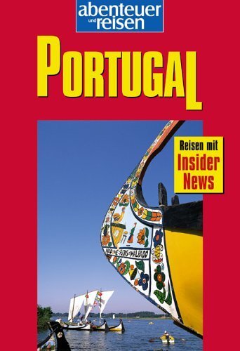 Abenteuer und Reisen, Portugal