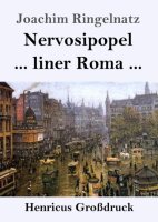 Nervosipopel / ... liner Roma ... (Großdruck): DE