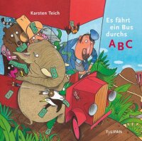 Es fährt ein Bus durchs ABC: Ein witzig gereimtes...
