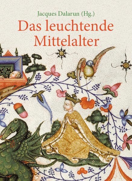Das leuchtende Mittelalter