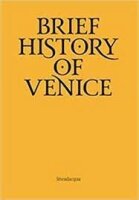 Breve storia di Venezia. Ediz. inglese