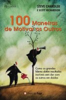 100 Maneiras de Motivar os Outros (Portuguese Edition)...