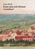 Kann man sich Heimat vorstellen?: Aufzeichnungen...