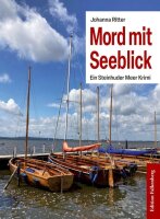 Mord mit Seeblick: Ein Steinhuder Meer-Krimi