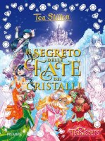 Il segreto delle fate dei cristalli (Grandi libri)
