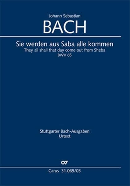 Sie werden aus Saba alle kommen (Klavierauszug): Kantate zu Epiphanias BWV 65, 1724