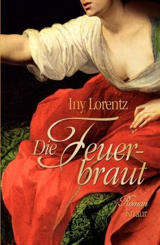 Die Feuerbraut: Roman