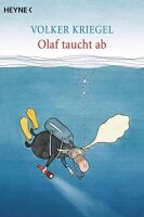 Olaf taucht ab: Eine Tauchergeschichte