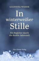 In winterweißer Stille: Ein Begleiter durch die...