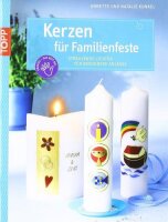 Kerzen für Familienfeste: Strahlende Lichter...