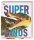 Super-Dinos: Die größten, schnellsten und gefährlichsten Lebewesen der Urzeit