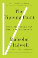 The Tipping Point: How Little Things Can Make a Big...
