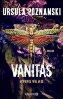 Vanitas - Schwarz wie Erde: Thriller (Die Vanitas-Reihe,...
