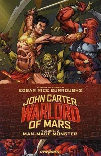 John Carter: Warlord of Mars Volume 2: Man-Made Monster