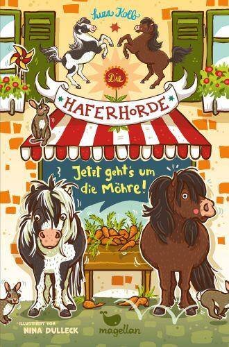 Die Haferhorde - Jetzt gehts um die Möhre!
