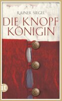 Die Knopfkönigin: Historischer Roman (insel...