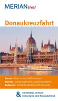 MERIAN live! Reiseführer Donaukreuzfahrt: MERIAN...