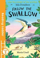 Follow the Swallow: Level 2 (Reading Ladder, Level 2)