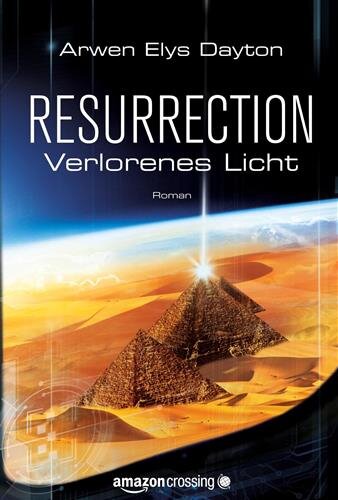 Resurrection: Verlorenes Licht - Verlorenes Licht