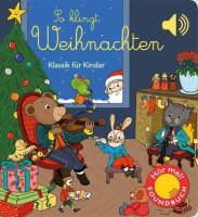 So klingt Weihnachten: Klassik für Kinder...