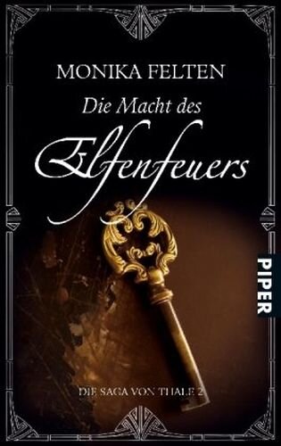 Die Macht des Elfenfeuers: Die Saga von Thale 2