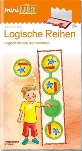 miniLÜK-Übungshefte: miniLÜK: Vorschule/1. Klasse - Förder & Fordern: Logische Reihen (miniLÜK-Übungshefte: Vorschule)