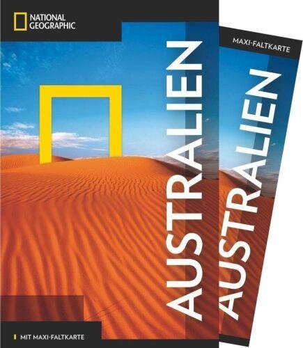 NATIONAL GEOGRAPHIC Reiseführer Australien: Das ultimative Reisehandbuch mit über 500 Adressen und praktischer Faltkarte zum Herausnehmen für alle Traveler. (NG_Traveller)