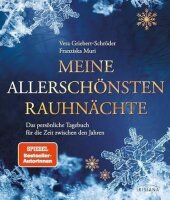 Meine allerschönsten Rauhnächte: Das...