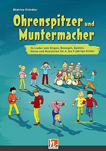 Ohrenspitzer und Muntermacher, Paket: Paketinhalt: Buch und Lieder-CD: 24 Lieder zum Singen, Bewegen, Spielen, Hören und Musizieren für 4- bis ... Paketinhalt: Buch und Lieder-CD (Im Fokus)